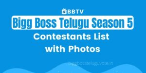 Bigg Boss Telugu Season 5 Contestants List with Photos
