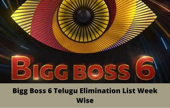 Bigg Boss 6 Telugu Elimination List Week Wise